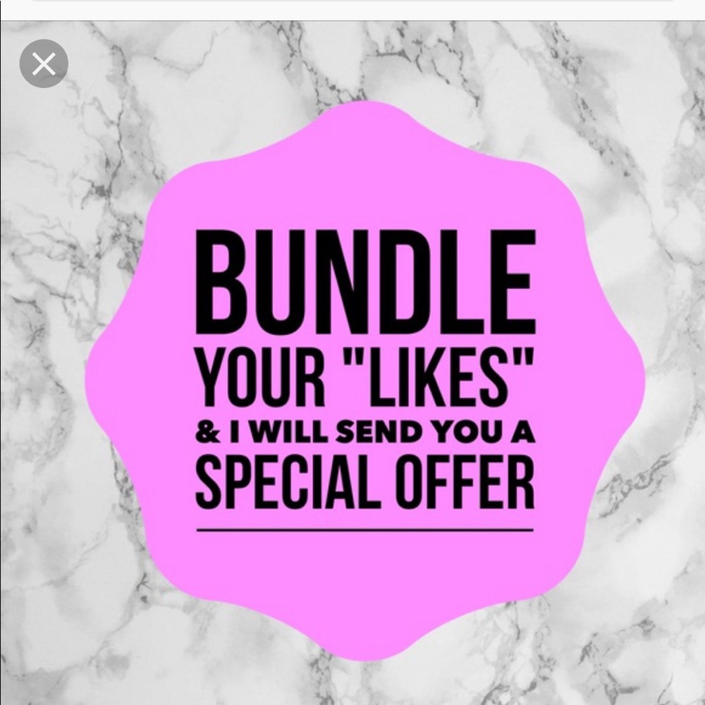 Bundle your likes and I can send you an offer !